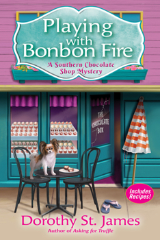 Hardcover Playing with Bonbon Fire: A Southern Chocolate Shop Mystery Book