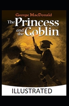 Paperback The Princess and the Goblin Illustrated Book