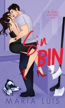 Sin Bin - Book #2 of the Blades Hockey