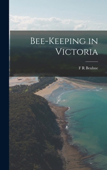 Hardcover Bee-keeping in Victoria Book
