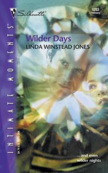 Wilder Days (Silhouette Intimate Moments) (Silhouette Intimate Moments, 1203) - Book #5 of the Sinclair Connection