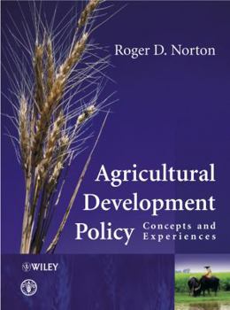 Paperback Agricultural Development Policy: Concepts and Experiences Book