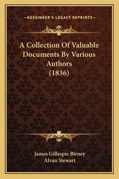 Paperback A Collection Of Valuable Documents By Various Authors (1836) Book