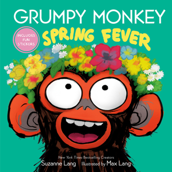 Hardcover Grumpy Monkey Spring Fever: Includes Fun Stickers! Book