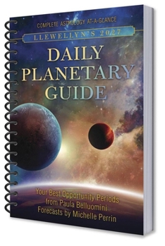 Paper Catalog Llewellyn's 2027 Daily Planetary Guide: Complete Astrology At-A-Glance Book