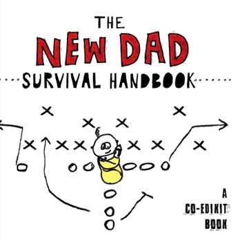 Hardcover The New Dad Survival Handbook Book