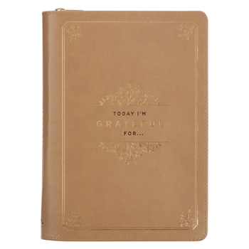 Leather Bound Classic Faux Leather Journal Today I'm Grateful for Tan/Gold Inspirational Notebook, Lined Pages W/Scripture, Ribbon Marker, Zipper Closure Book