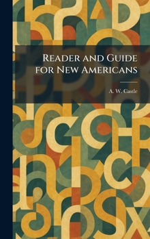 Reader and Guide for New Americans