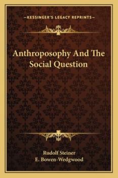 Paperback Anthroposophy And The Social Question Book