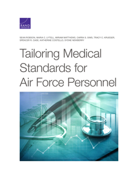 Paperback Tailoring Medical Standards for Air Force Personnel Book