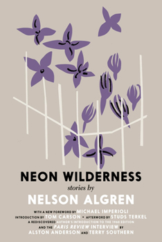 Paperback The Neon Wilderness Book