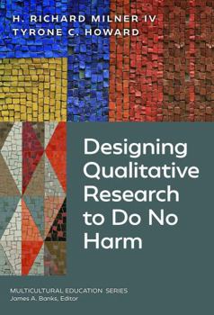 Hardcover Designing Qualitative Research to Do No Harm Book