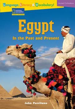 Paperback Language, Literacy & Vocabulary - Reading Expeditions (Ancient Civilizations): Egypt in the Past and Present Book