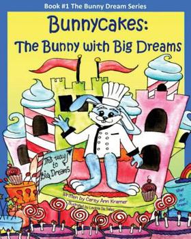 Paperback Bunnycakes: The Bunny with Big Dreams Book