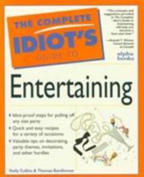 Paperback Complete Idiot's Guide to Entertaining Book
