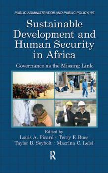 Hardcover Sustainable Development and Human Security in Africa: Governance as the Missing Link Book