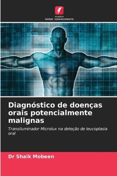 Diagnóstico de doenças orais potencialmente malignas (Portuguese Edition)