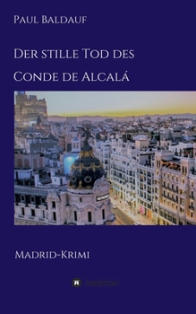 Paperback Der stille Tod des Conde de Alcalá: Madrid-Krimi [German] Book