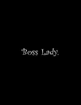 Paperback Boss Lady: Line Notebook Handwriting Practice Paper Workbook Book
