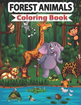 Paperback Forest Animals Coloring Book: Cozy Forest Animals Coloring Pages for kids & Adults Book