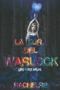 Paperback La hora del Warlock: Fantasía distópica [Spanish] Book