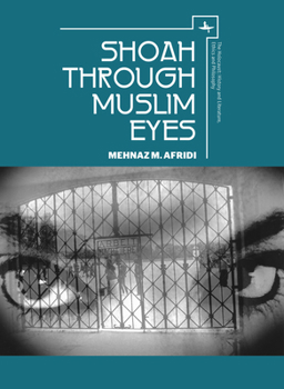 Hardcover Shoah Through Muslim Eyes Book