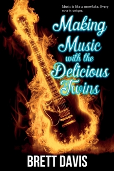 Paperback Making Music with the Delicious Twins Book