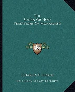 Paperback The Sunan Or Holy Traditions Of Mohammed Book