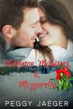 Paperback Mistletoe, Mobsters, & Mozzarella Book