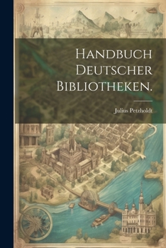 Paperback Handbuch Deutscher Bibliotheken. [German] Book