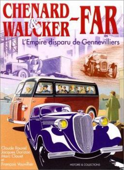 Hardcover Chenard and Walcker, Le Constructeur a l'Aigle: Le Constructeur a l'Aigle Book