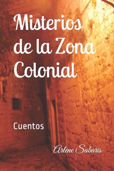 Paperback Cuentos de Misterio de la Zona Colonial [Spanish] Book
