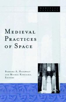 Paperback Medieval Practices of Space: Volume 23 Book