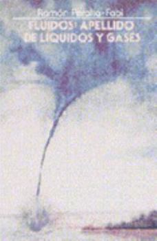 Paperback Fluidos: Apellido de Liquidos y Gases [Spanish] Book
