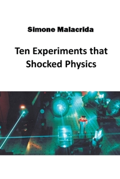 Paperback Ten Experiments that Shocked Physics Book