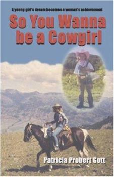 Paperback So You Wanna Be a Cowgirl Book