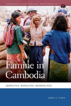 Paperback Famine in Cambodia: Geopolitics, Biopolitics, Necropolitics Book