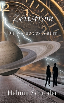 Paperback Zeitstrom: Die Ringe des Saturn [German] Book