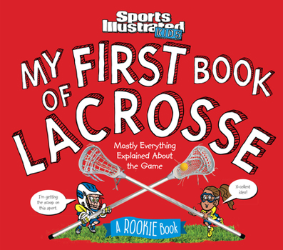 Hardcover My First Book of Lacrosse: A Rookie Book