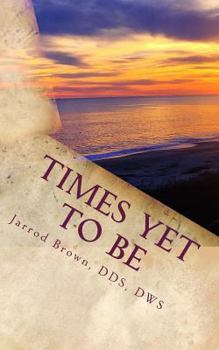 Paperback Times Yet To Be: a poetic year Book
