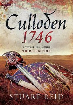 Paperback Culloden 1746: Battlefield Guide: Third Edition Book