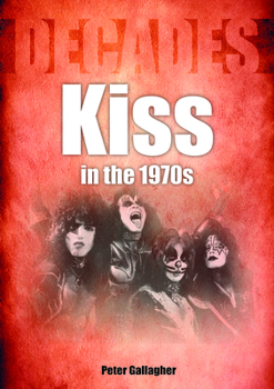 Paperback Kiss in the 1970s: Decades Book