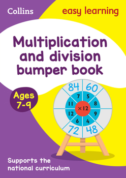 Paperback Multiplication and Division Bumper Book: Ages 7-9 Book