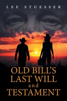 Paperback Old Bill's Last Will and Testament Book