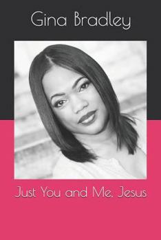 Paperback Just You and Me, Jesus Book
