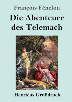 Paperback Die Abenteuer des Telemach (Großdruck) [German] Book