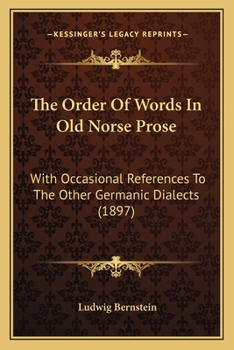 The Order of Words in Old Norse Prose