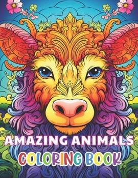 Paperback Amazing Animals Coloring Book: eautiful and High-Quality Design To Relax and Enjoy Book