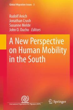Hardcover A New Perspective on Human Mobility in the South Book