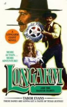 Longarm and the Danish Dames - Book #18 of the Longarm Giant